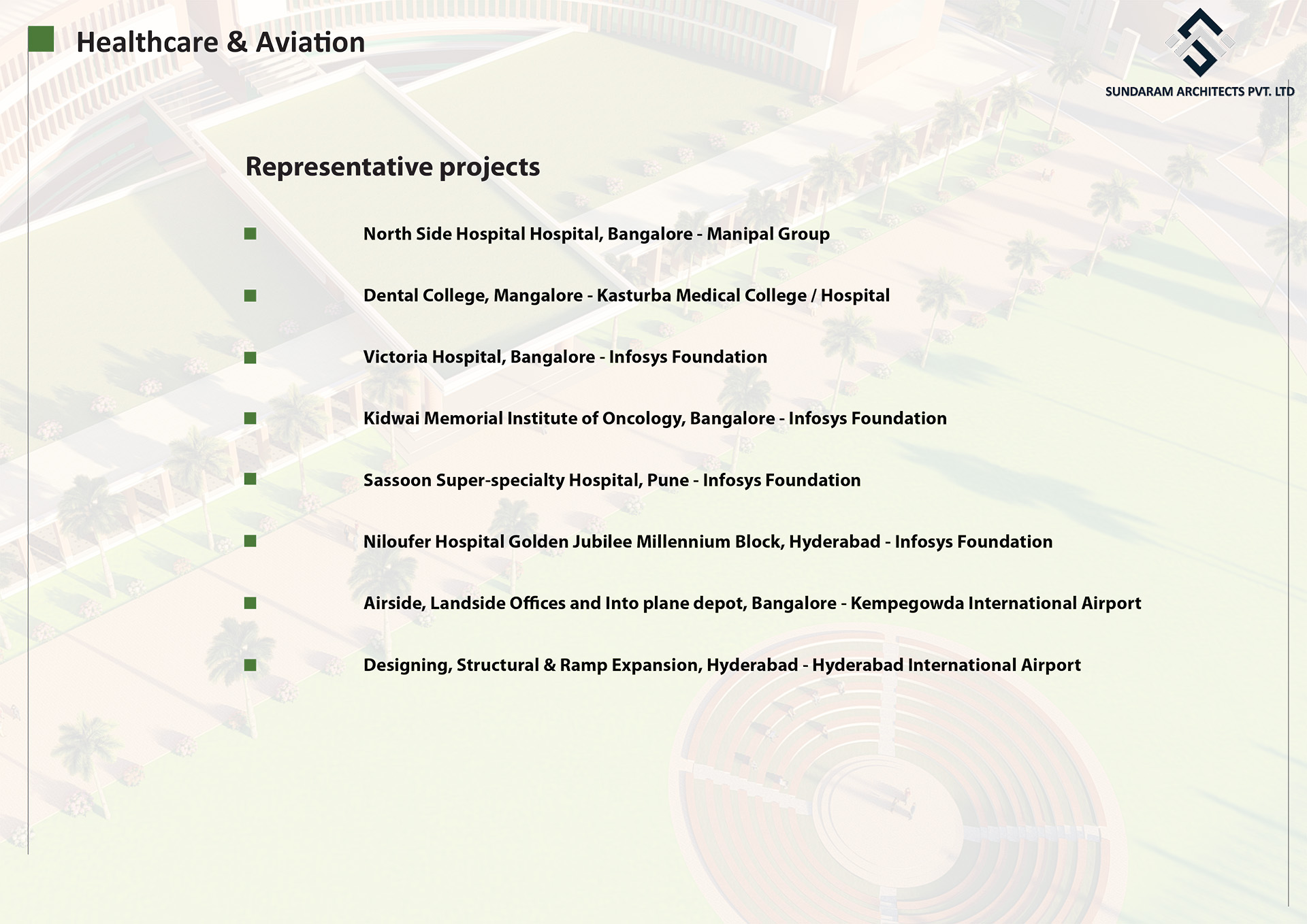 Healthcare& Aviation projects which are well designed by Sundaram Architects